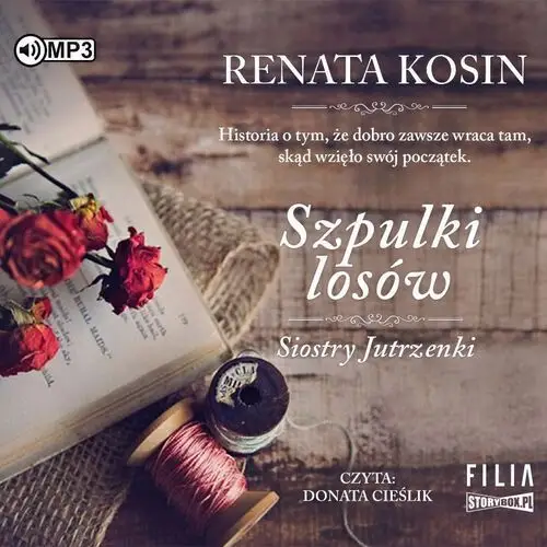 Siostry jutrzenki t.3 szpulki losu audiobook Storybox