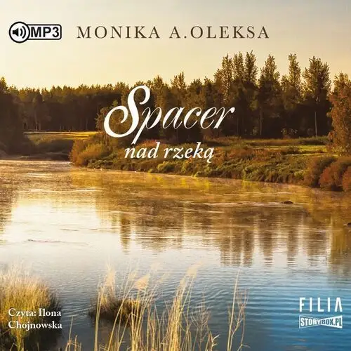 Spacer nad rzeką audiobook - monika a. oleksa Storybox