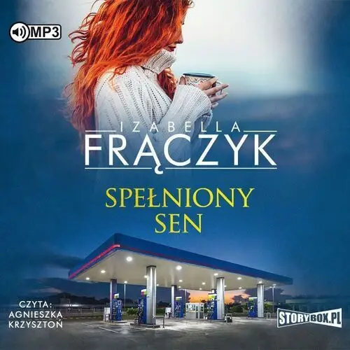 Spełniony Sen Audiobook - Izabella Frączyk - książka
