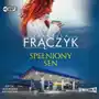 Spełniony Sen Audiobook - Izabella Frączyk - książka Sklep on-line