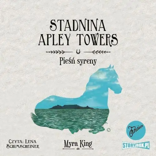 Storybox Stadnina apley towers. tom 3. pieśń syreny