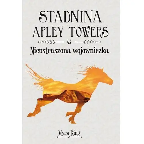 Stadnina apley towers. tom 4. nieustraszona wojowniczka, AZ#701B54D3EB/DL-ebwm/epub