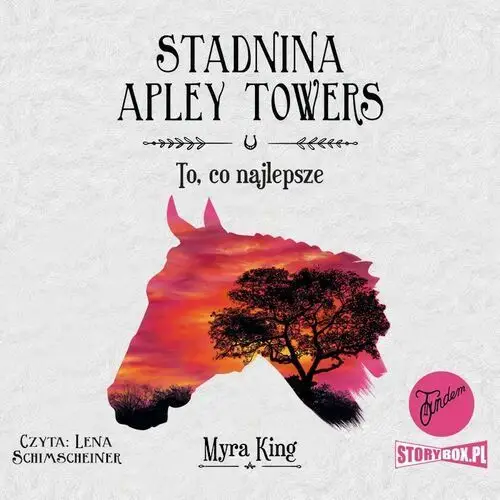Stadnina apley towers. tom 5. to, co najlepsze Storybox