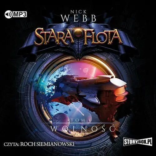 Stara flota t.6 wolność audiobook - nick webb - książka Storybox