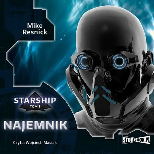Starship t.3 najemnik audiobook - mike resnick - książka Storybox
