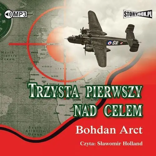 Trzysta pierwszy nad celem audiobook Storybox