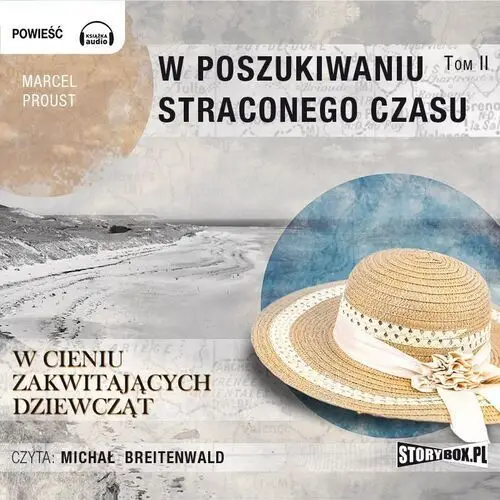 W poszukiwaniu straconego czasu t.2 audiobook - marcel proust - książka Storybox