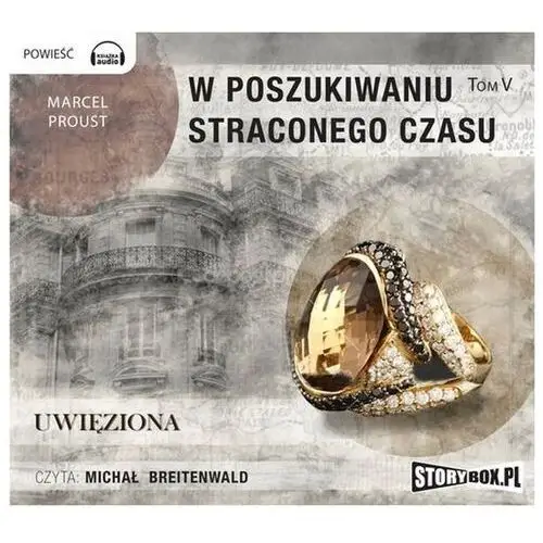 Storybox W poszukiwaniu straconego czasu t.5 uwięziona