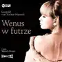 Wenus w futrze audiobook - Leopold Von Sacher-Masoch Sklep on-line