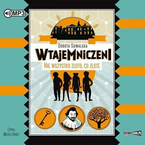 Storybox Wtajemniczeni t.1 nie wszystko złoto, co złote cd