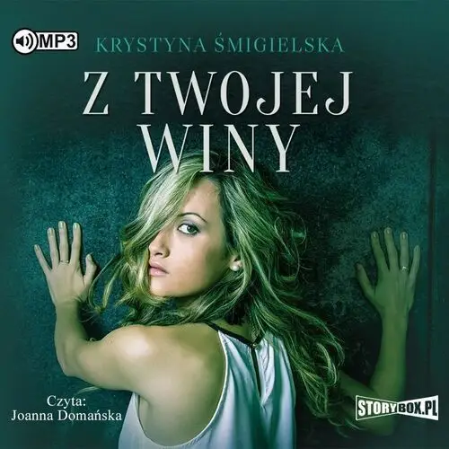 Storybox Z twojej winy audiobook