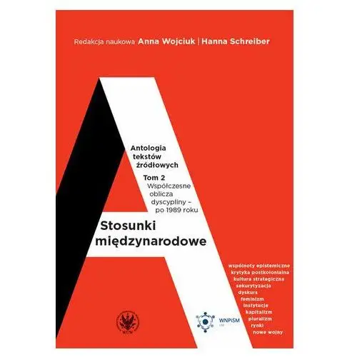 Stosunki międzynarodowe Antologia tekstów źródłowych Tom 2