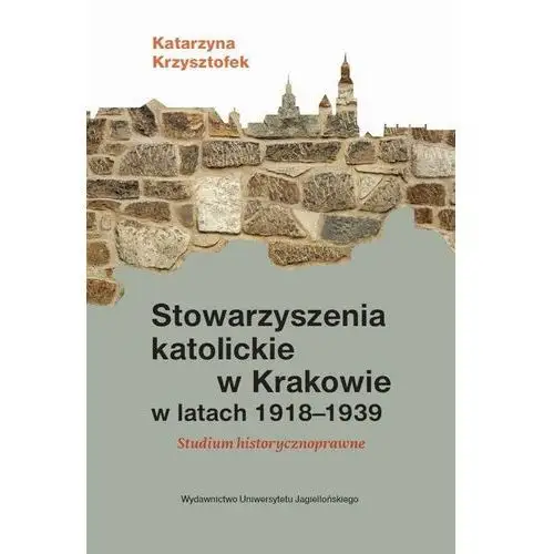 Stowarzyszenia katolickie w krakowie w latach 1918-1939, 56B13561EB