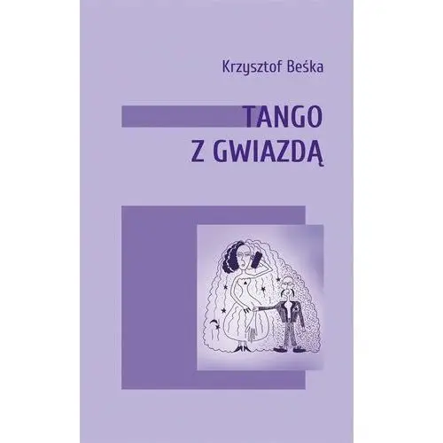 Stowarzyszenie pisarzy polskich Tango z gwiazdą