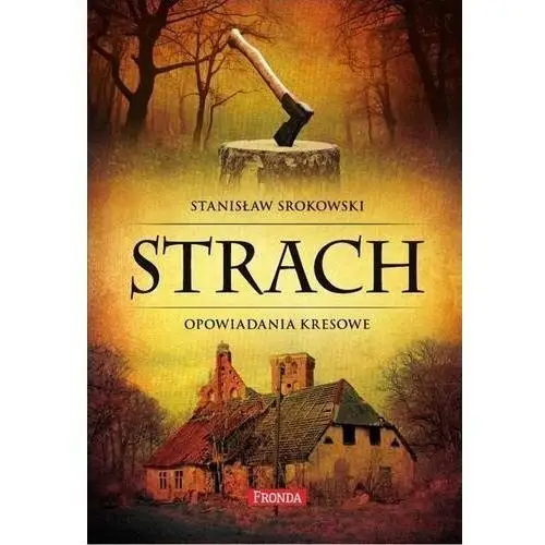 Strach. Opowiadania kresowe