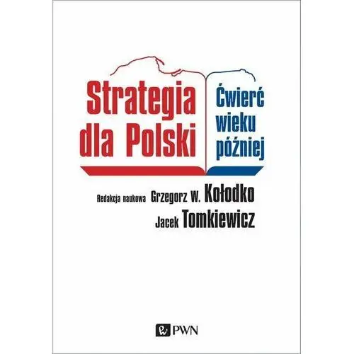 Strategia dla Polski. Ćwierć wieku później