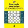 Strategia szachowa dla przyszłych mistrzów Sklep on-line