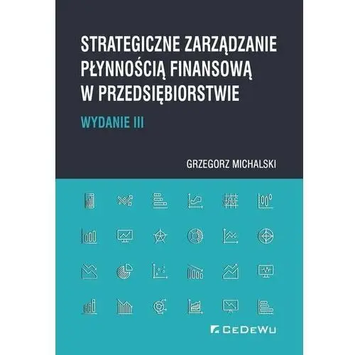 Strategiczne zarządzanie płynnością finansową..w.3