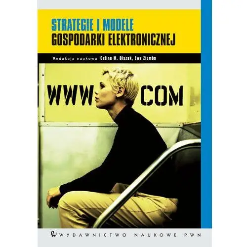 Strategie i modele gospodarki elektronicznej