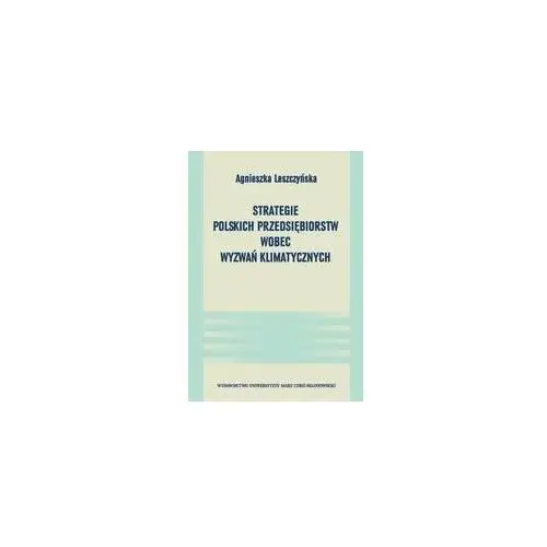 Strategie polskich przedsiębiorstw wobec wyzwań klimatycznych