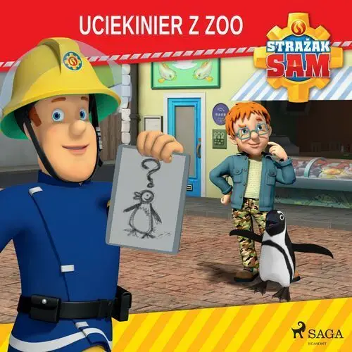 Strażak sam - uciekinier z zoo