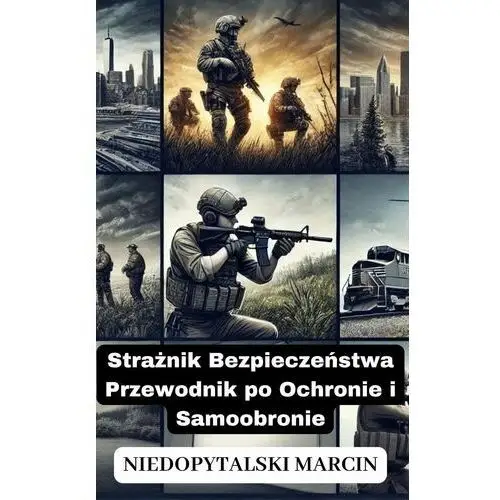 Strażnik bezpieczeństwa. Przewodnik po ochronie i samoobronie - audiobook