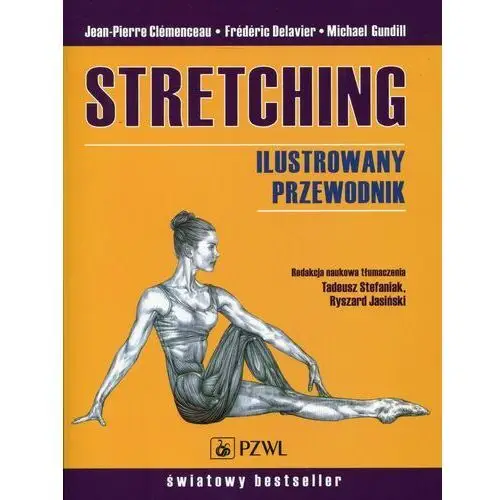 Stretching. Ilustrowany przewodnik