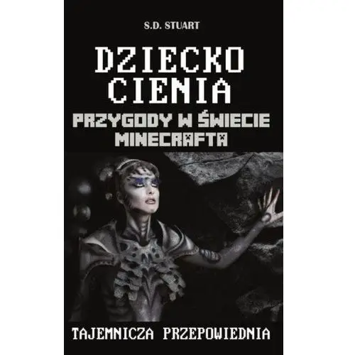 Dziecko cienia. przygody w świecie minecrafta. tom 11,593KS (5425138)