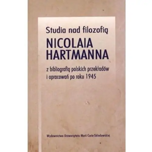 Studia nad filozofią Nicolaia Hartmanna.. Kopciuch Leszek