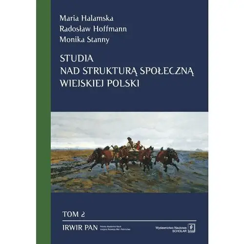 Studia nad strukturą społeczną wiejskiej Polski. Przestrzenne zróżnicowanie struktury społecznej
