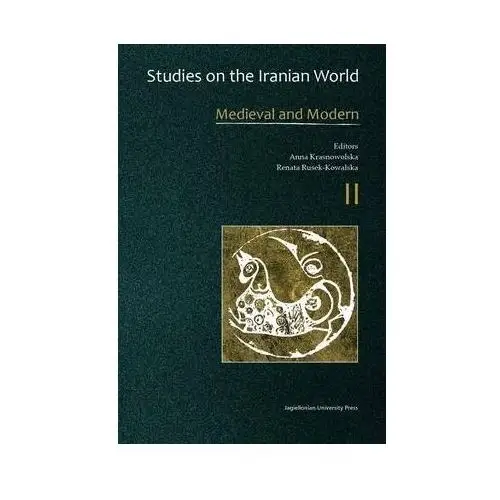 Studies on the Iranian World - Medieval and Modern: Studies on the Iranian World - Medieval and Mode