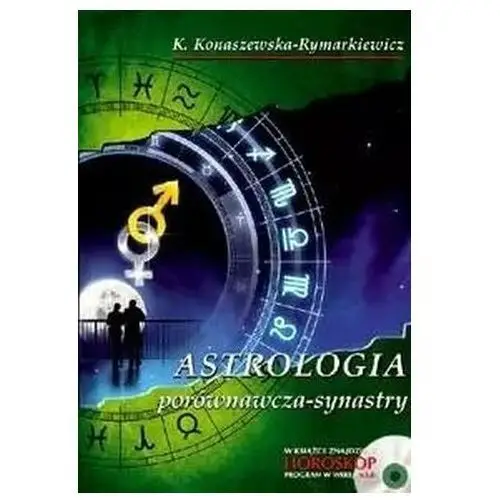Studio astropsychologii Astrologia porównawcza - synastry + cd