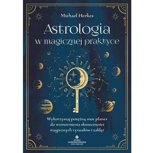 Astrologia w magicznej praktyce (E-book), 978-83-8301-348-0
