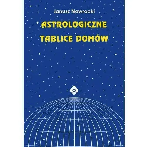 Astrologiczne tablice domów Studio astropsychologii