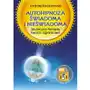 Studio astropsychologii Autohipnoza świadoma i nieświadoma - tylko w legimi możesz przeczytać ten tytuł przez 7 dni za darmo Sklep on-line