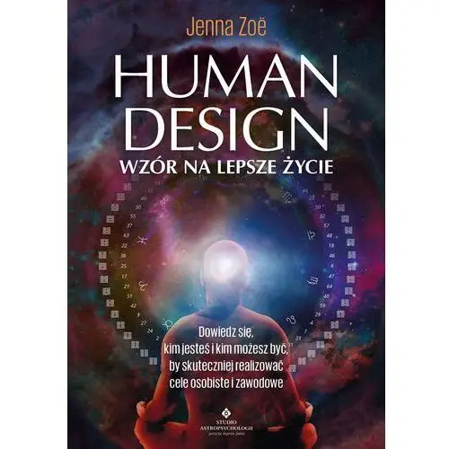 Human Design. Wzór na lepsze życie (E-book)