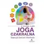 Joga czakralna. esencja ćwiczeń wschodu Sklep on-line