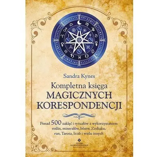 Studio astropsychologii Kompletna księga magicznych korespondencji