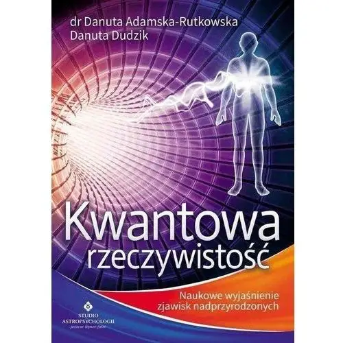 Studio astropsychologii Kwantowa rzeczywistość