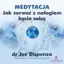 Medytacja. jak zerwać z nałogiem bycia sobą? Studio astropsychologii Sklep on-line