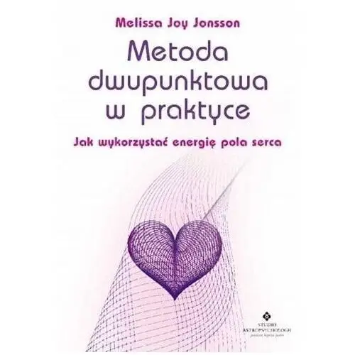 Studio astropsychologii Metoda dwupunktowa w praktyce