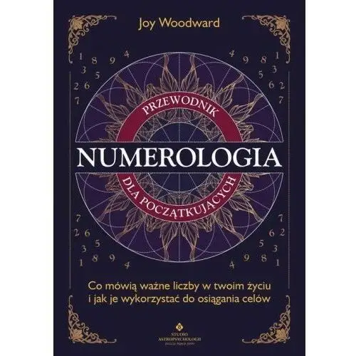 Studio astropsychologii Numerologia. przewodnik dla początkujących