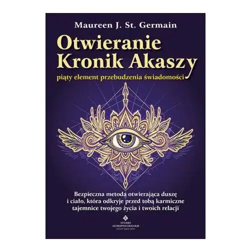 Studio astropsychologii Otwieranie kronik akaszy. piąty element przebudzenia świadomości