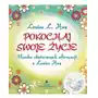 Pokochaj swoje życie. nauka skutecznych afirmacji z louise hay + cd wyd. 2021 Studio astropsychologii Sklep on-line