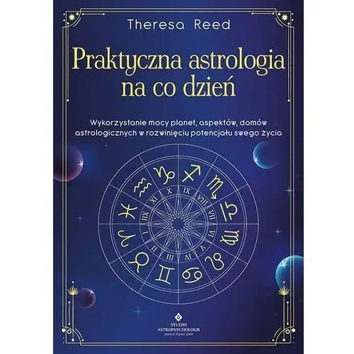 Praktyczna astrologia na co dzień