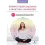 Studio astropsychologii Prawo przyciągania i praktyka uważności. 45 prostych ćwiczeń i relaksujących medytacji dla osiągnięcia zdrowia, bogactwa i miłości Sklep on-line