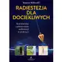 Radiestezja dla dociekliwych. nowatorskie zastosowanie radiestezji w praktyce Studio astropsychologii Sklep on-line