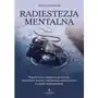 Studio astropsychologii Radiestezja mentalna. współczesna interpretacja metody, praktyczne porady zwiększenia efektywności techniki radiestezyjnej Sklep on-line