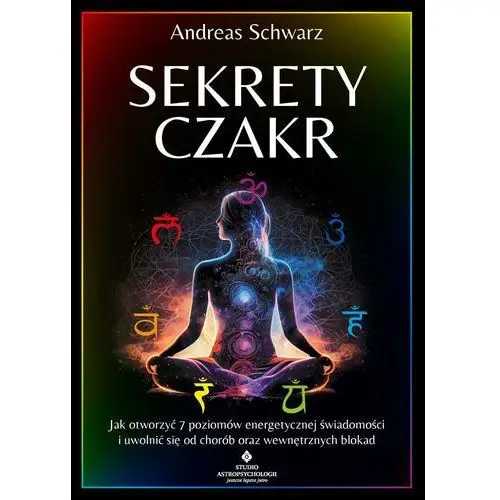Studio astropsychologii Sekrety czakr (e-book)