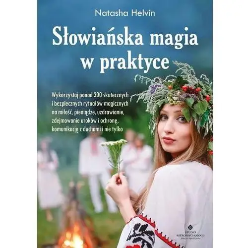 Słowiańska magia w praktyce Studio astropsychologii